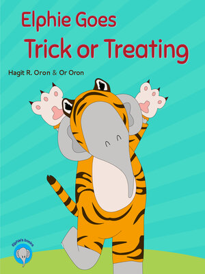 cover image of Elphie Goes Trick or Treating